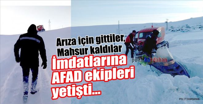 Arızaya giderken mahsur kaldılar